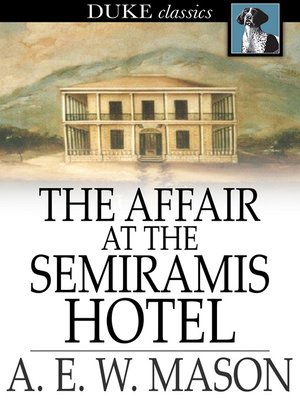 The Affair at the Semiramis Hotel - ebook